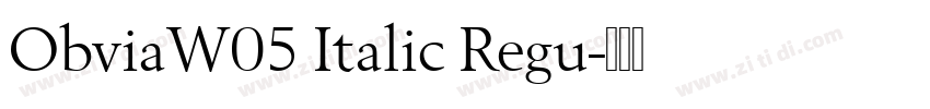 ObviaW05 Italic Regu字体转换